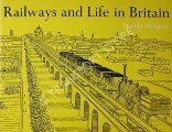 Railways and Life in Britain by GREGORY, Stanley